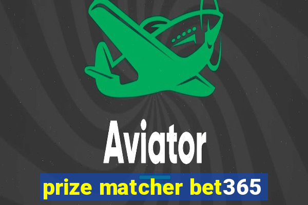 prize matcher bet365